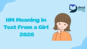 HM Meaning in Text From a Girl