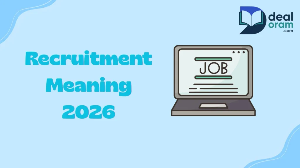 Recruitment Meaning